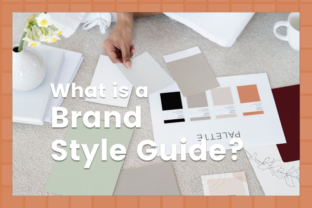 What is a Brand Style Guide and Why is it Important?